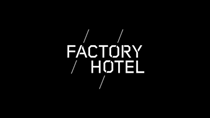 Factory Hotel